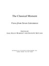 The Classical Moment (eBook): Views from Seven Literatures
